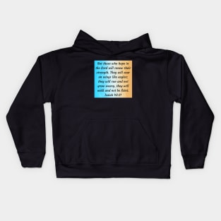 Bible Verse Isaiah 40:31 Kids Hoodie